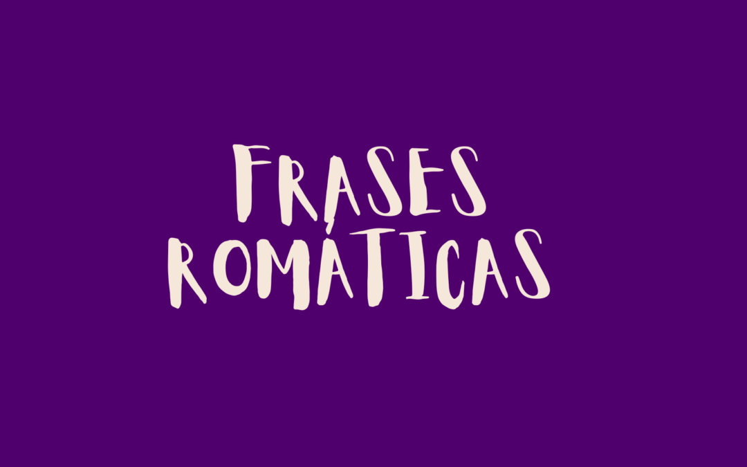 Frases Romáticas
