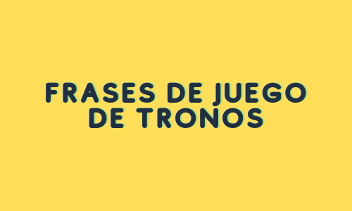 Frases de Juego de Tronos