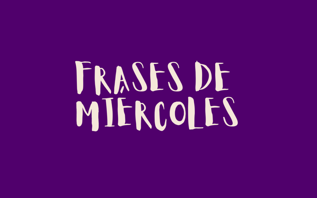 Frases de miércoles