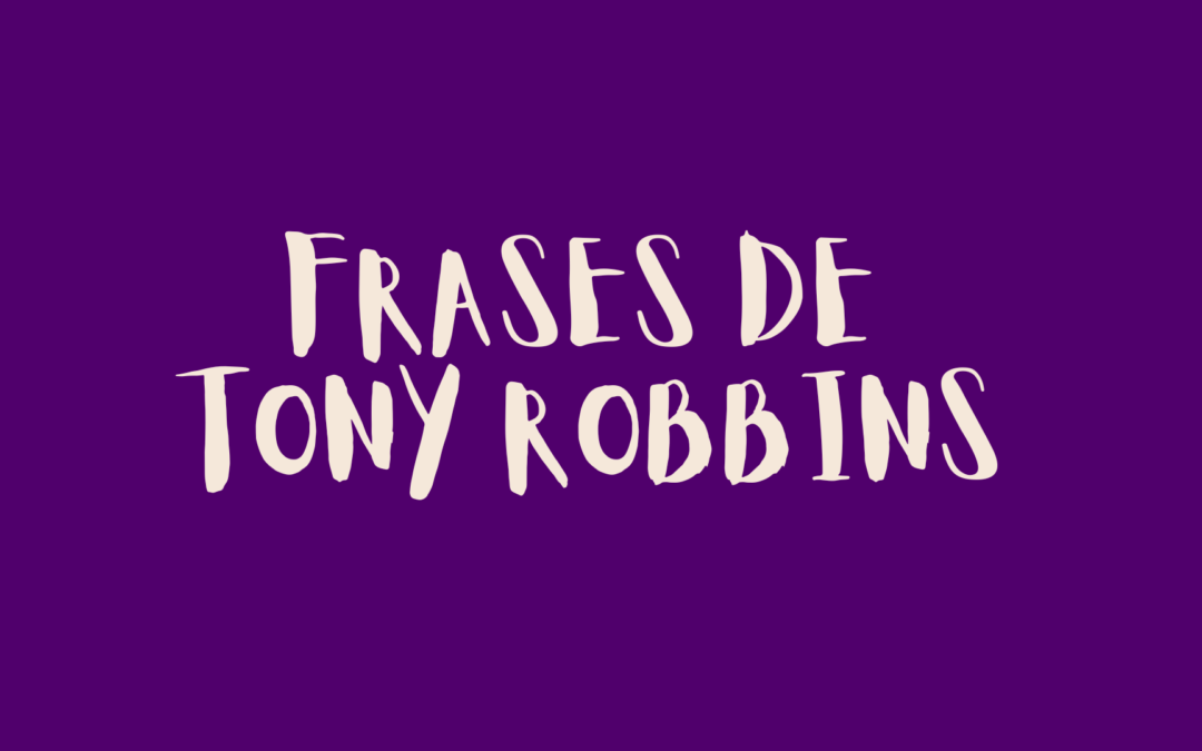 Frases de Tony Robbins