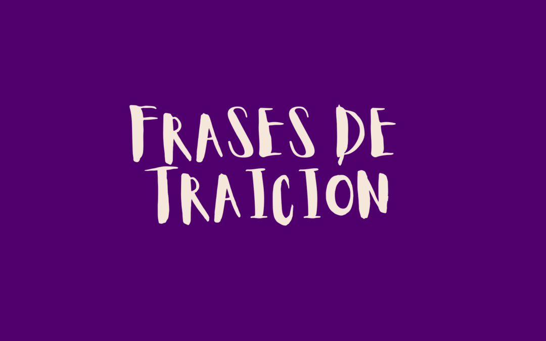 Frases de traición