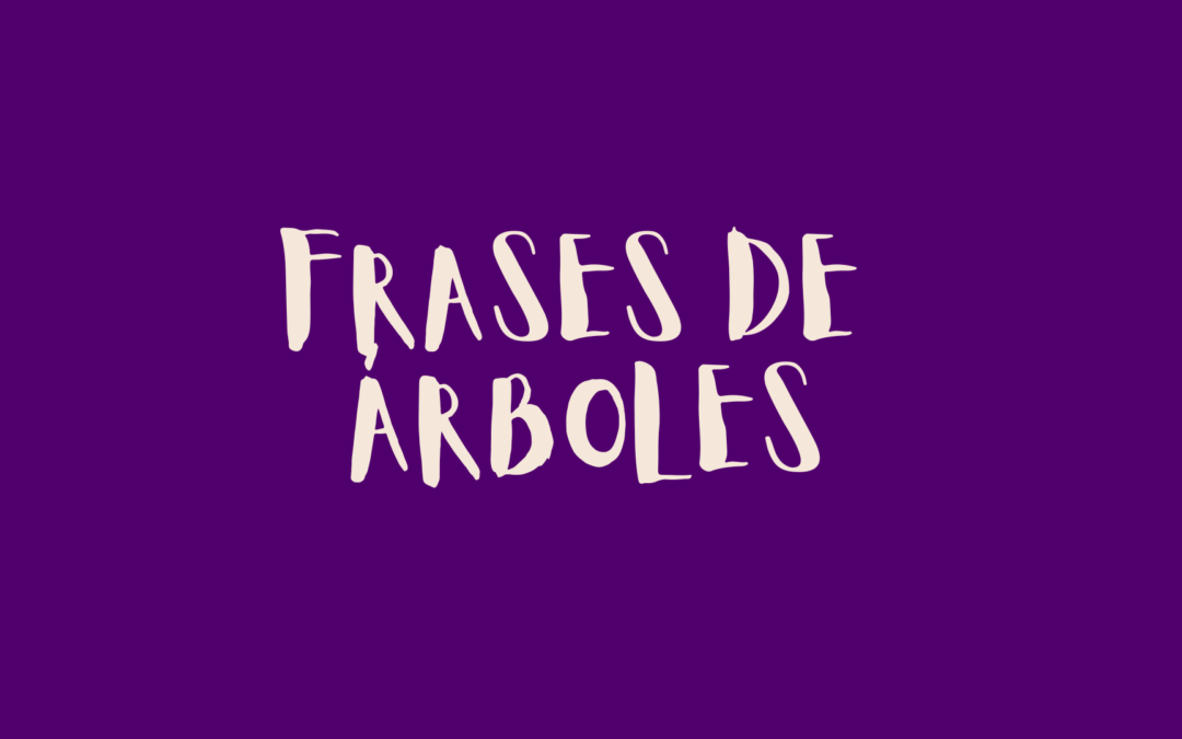 Frases de árboles