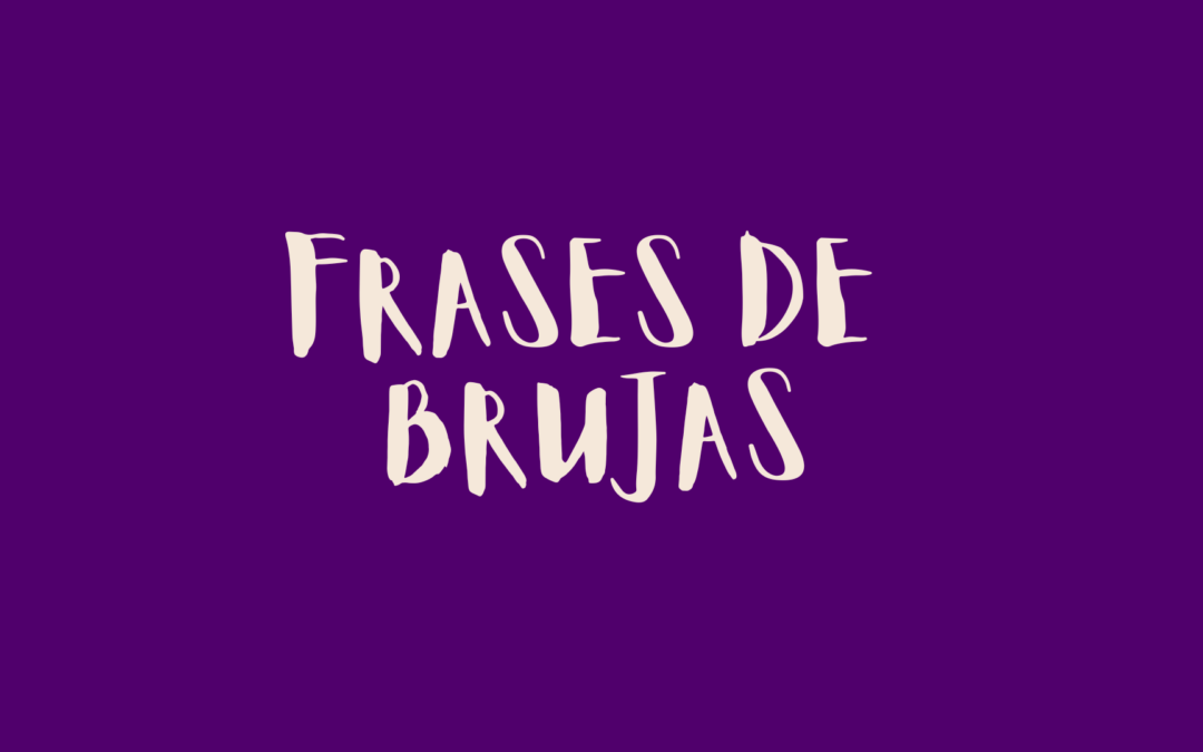 Frases de brujas