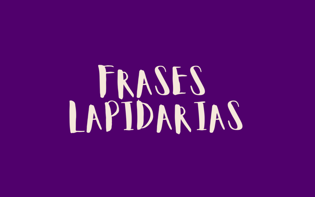 Frases lapidarias