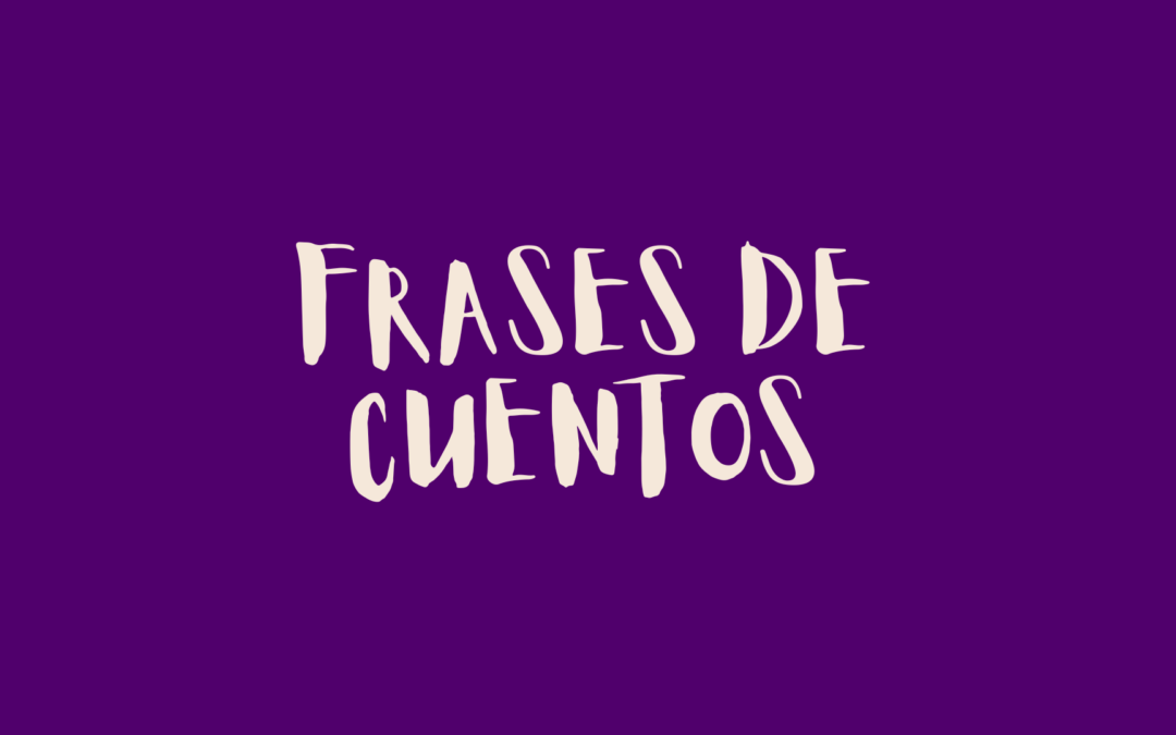 Frases de cuentos