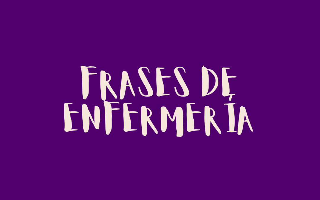 Frases de enfermería