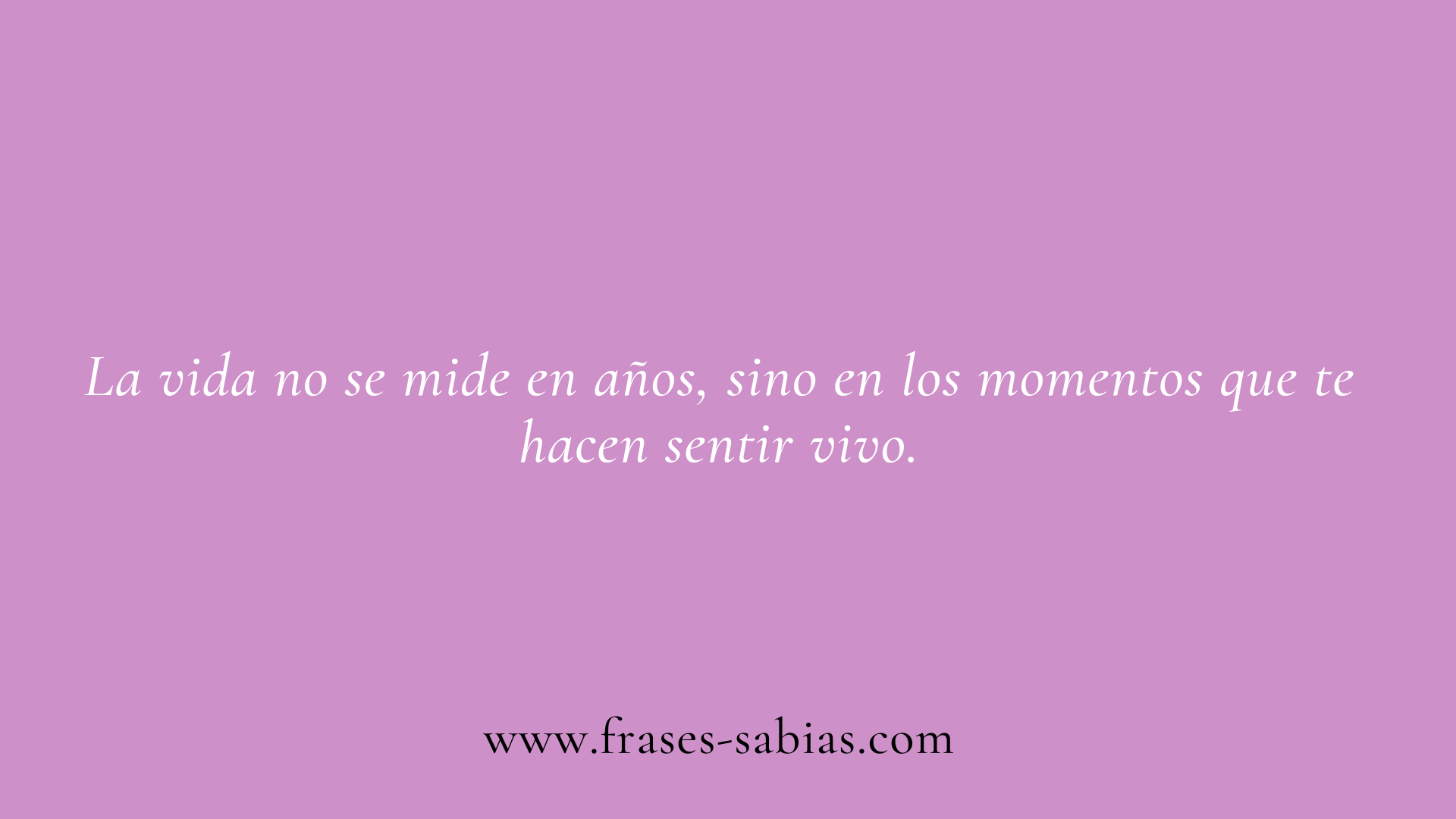 Frases de la vida y el crecimiento