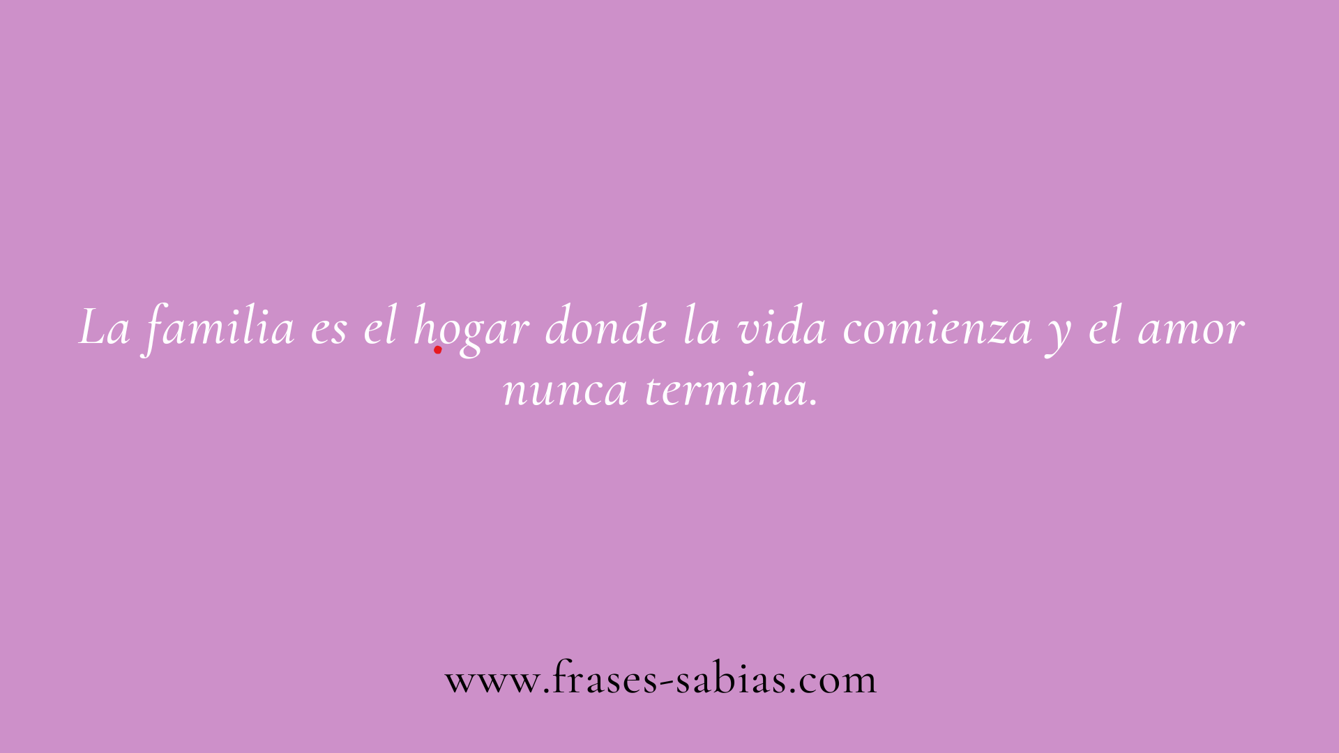 Frases de la vida y la familia