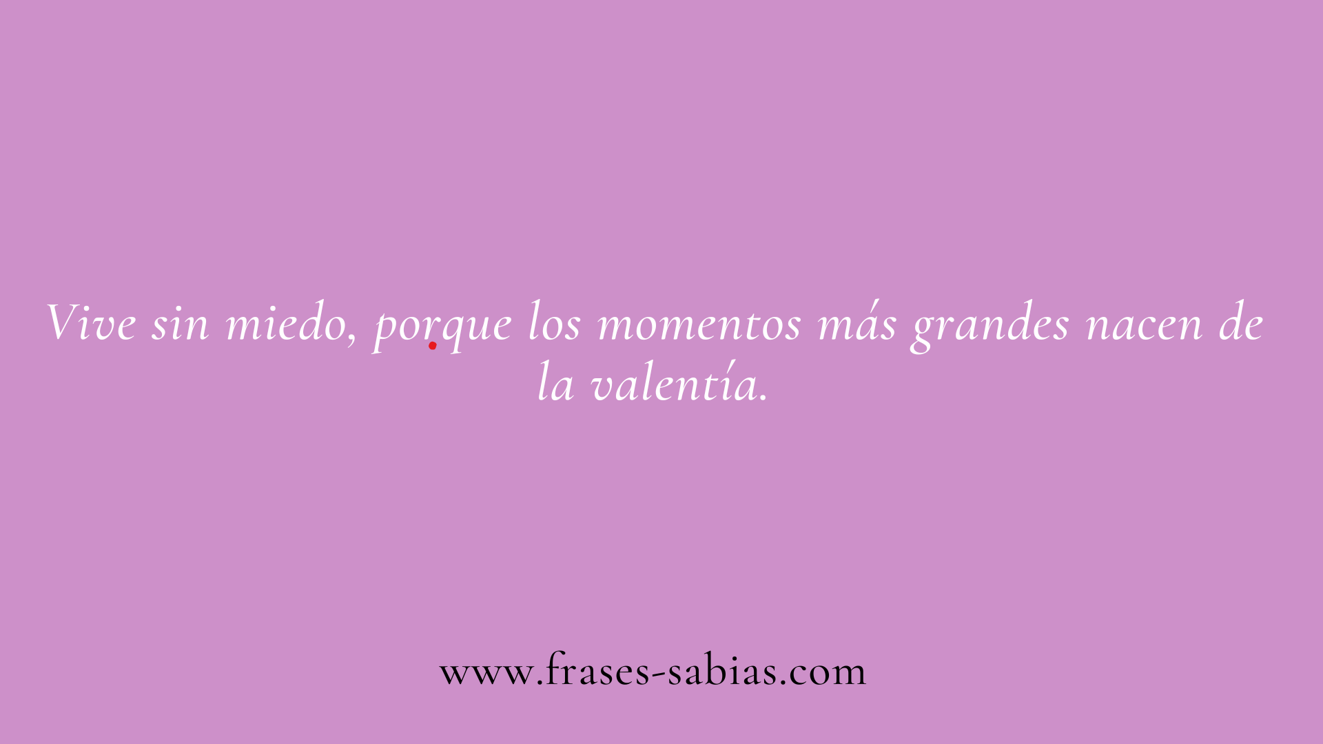 Frases de la vida y la lucha