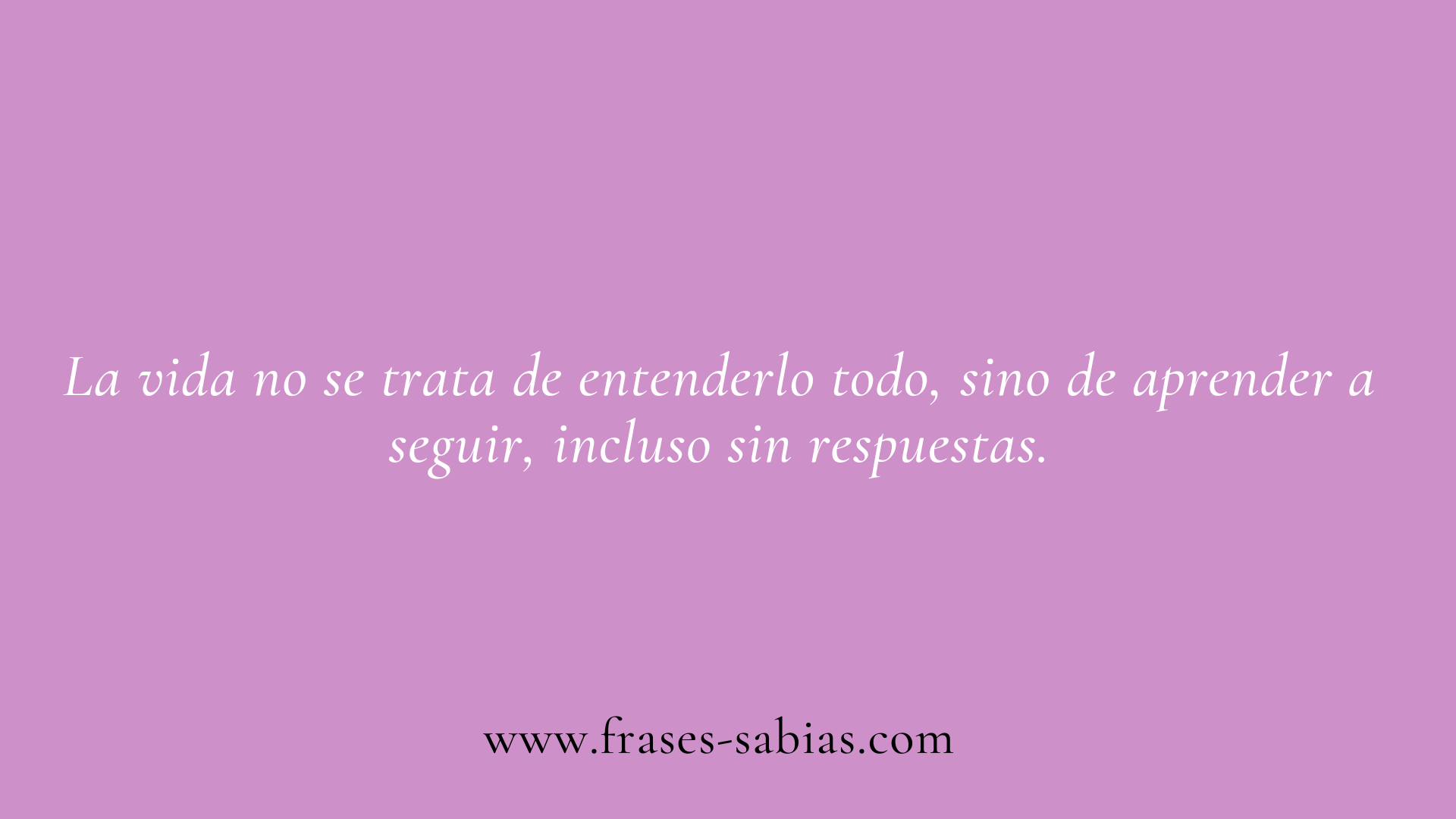 Frases de reflexión sobre la vida