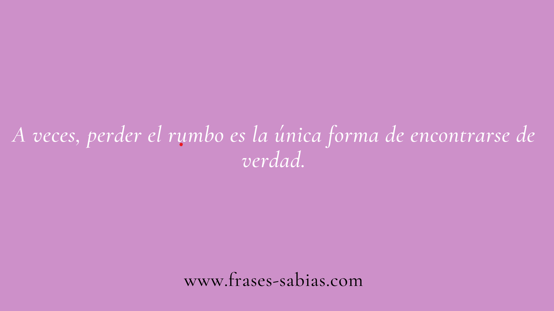 Frases de reflexión sobre la vida